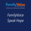 FamilyVoice Speak Hope - Ep 1- Julie Wyllie